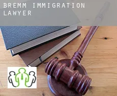 Bremm  immigration lawyer