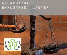 Azcapotzalco  employment lawyer