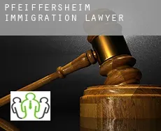 Pfeiffersheim  immigration lawyer